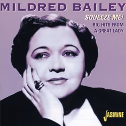 Proper Squeeze Me: Big Hits From A Great Lady, CD, Mildred Bailey, Support physique, Adulte, 1 disques, 20/11/2000