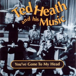 Jasmine Records Ted HEATH & HIS MUSIC - You've Gone To My Head CD