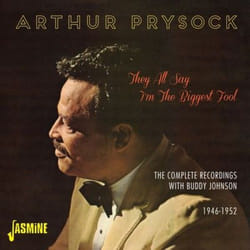 Jasmine Records Arthur PRYSOCK - They All Say I'm The Biggest Fool - The Complete Recordings with Buddy Johnson 1946-1952 CD