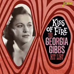 Jasmine Records Georgia GIBBS - The Georgia Gibbs Hit List - Kiss of Fire, CD, Georgia Gibbs, Support physique, Adulte, 1 dis ...