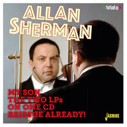Jasmine Records Allan SHERMAN - My Son The Two LPs On One Reissue Already! CD