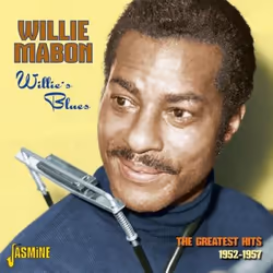 Jasmine Records Willy MABON - Willie's Blues - The Greatest Hits 1952-1957, CD, Willy Mabon, Support physique, 1 disques, 22/ ...