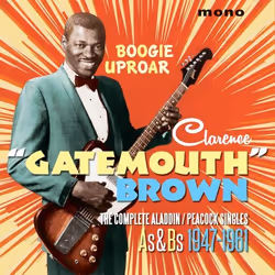 Jasmine Records Clarence ‘Gatemouth’ BROWN - Boogie Uproar – The Complete Aladdin/Peacock Singles As & Bs 1947-1961, CD, Clar ...