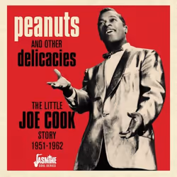 Jasmine Records Peanuts and Other Delicacies - The Little Joe COOK Story, CD, Peanuts And Other Delicacies, Support physique, ...
