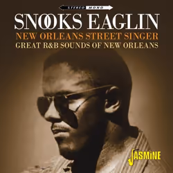Jasmine Records Snooks EAGLIN - New Orleans Street Singer - Great R&amp;B Sounds of New Orleans, CD, Snooks Eaglin, Support p ...