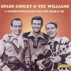 Jasmine Records Spade COOLEY w. Tex WILLIAMS - A Western Swing Dance Date With Spade & Tex CD