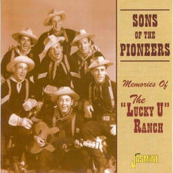 Jasmine Records SONS OF THE PIONEERS - Memories Of The 'Lucky U' Ranch CD