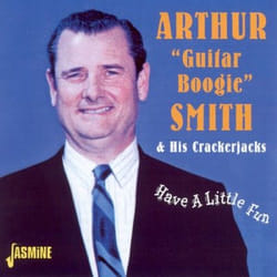 Jasmine Records Arthur GUITAR BOOGIE SMITH - Have A Little Fun CD