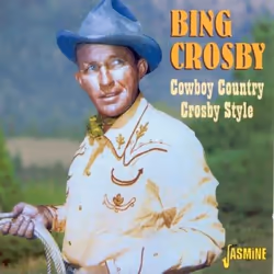 Jasmine Records Bing CROSBY - Cowboy Country - Crosby Style, CD, Bing Crosby, Support physique, Adulte, 1 disques, 11/1/2002