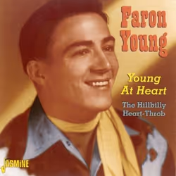 Jasmine Records Faron YOUNG - Young At Heart - The Hillbilly Heart-Throb, CD, Faron Young, Support physique, Adulte, 1 disque ...