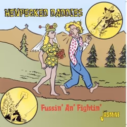 Jasmine Records Various Artists - Henpecked Daddies Fussin' An' Fightin', CD, Support physique, 1 disques, 08/08/2008, 1. Chu ...