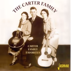 Jasmine Records The CARTER FAMILY - Carter Family Favorites, CD, The Carter Family, Support physique, 1 disques, 12/03/2009, ...