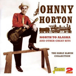 Jasmine Records Johnny HORTON - North to Alaska and Other Great Hits - The Early Album Collection CD