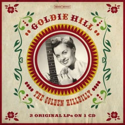 Jasmine Records Goldie HILL - The Golden Hillbilly - 2 Original LPs CD