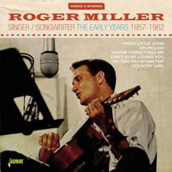 Jasmine Records Roger MILLER - Singer/Writer - The Early Years 1957-1962 CD