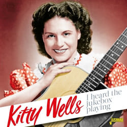 Jasmine Records Kitty WELLS - I Heard the Jukebox Playing CD