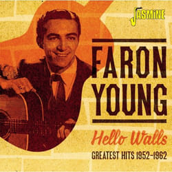 Jasmine Records Faron YOUNG - Hello Walls - Greatest Hits, 1952-1962 CD