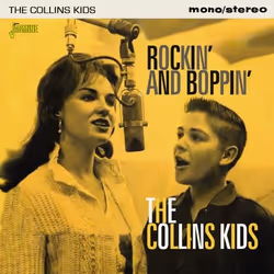 Jasmine Records The COLLINS KIDS - Rockin' and Boppin', CD, The Collins Kids, Support physique, 1 disques, 14/09/2018, 1. Hus ...