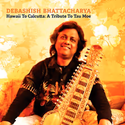 World Music Network Hawaii To Calcutta, Indienne, CD, Debashish Bhattacharya, Support physique, 1 disques