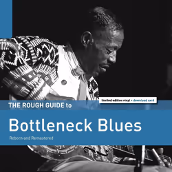 World Music Network Bottleneck Blues, Tons bleus, The Rough Guide To, Support physique, 1 disques