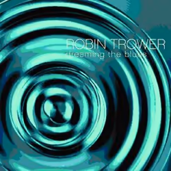 Proper Dreaming the Blues, Tons bleus, CD, Robin Trower, Support physique, 2 disques, 29/11/2010