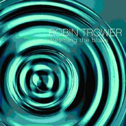 Proper Dreaming the Blues CD Tons bleus Robin Trower