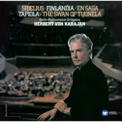 Warner Music Herbert Von Karajan - Sibelius: Finlandia, Tapiola, Swan of Tuonela, CD, Classique, CD, Herbert Von Karajan, Sup ...