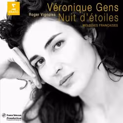 Warner Music Véronique Gens - Nuit d'étoiles - Mélodies françaises, CD, Classique, CD, Véronique Gens, Support physique, Adul ...