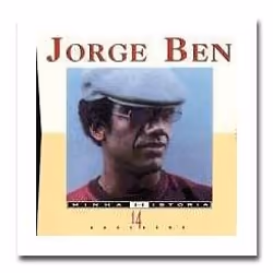 Philips Jorge Ben - Minha Historia (1995)