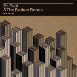 Alive AG Half The City (LP) Vinyl Soul 30 cm St. Paul & The Broken Bones