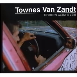 Alive AG Rear View Mirror, Alternative, CD, Van Zandt, Townes, Support physique, Essential Sales and Marketing Ltd. / Fat Pos ...