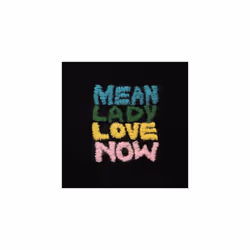 Alive AG Love Now, Alternative, CD, Mean Lady, Support physique, Essential Sales and Marketing Ltd. / Fat Possum
