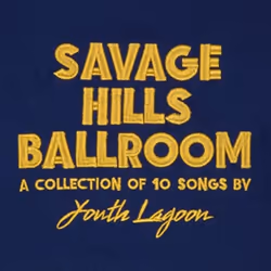 Alive AG Savage Hills Ballroom, Tons bleus, CD, Youth Lagoon, Support physique, Essential Sales and Marketing Ltd. / Fat Poss ...
