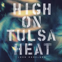 Alive AG High On Tulsa Heat, Chanteur/auteur-compositeur, CD, Moreland, John, Support physique, Essential Sales and Marketing ...