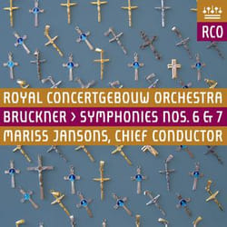Warner Music Royal Concertgebouw Orchestra - Anton Bruckner: Symphonies 6 & 7, 2CD CD Classique