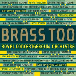 Warner Music Royal Concertgebouw Orchestra - Brass Too, CD Classique