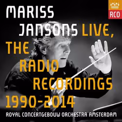 Warner Music Royal Concertgebouw Orchestra - Mariss Jansons Live, The Radio Recordings, 13(CD + DVD), Classique, DVD/CD, Roya ...