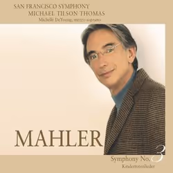 Warner Music San Francisco Symphony - Mahler: Symphony No. 3 & Kindertotenlieder, 2CD, Classique, CD, San Francisco Symphony, ...