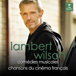 Warner Music Lambert Wilson - Lambert Wilson Comédies musicales & chansons du cinéma français, 2CD CD Classique