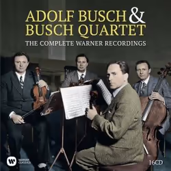 Warner Music Adolf Busch - Adolf Busch & The Busch Quartet - Complete Warner Recordings, 16CD, Classique, CD, Adolf Busch ...