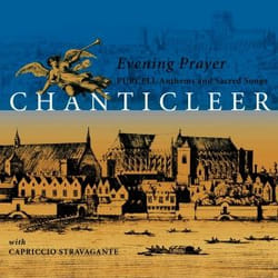 Warner Music Chanticleer - Purcell: Anthems & Sacred Songs [Evening Prayer], CD Classique