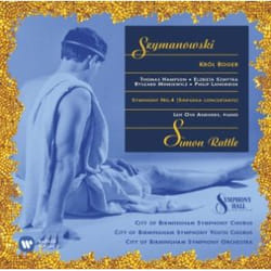 Warner Music Sir Simon Rattle - Szymanowski: King Roger & Symphony No.4 'sinfonia Concertante', 2CD CD Classique