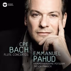 Warner Music Emmanuel Pahud - CPE Bach: Flute Concertos, CD, Classique, CD, Emmanuel Pahud, Support physique, Adulte, 1 disqu ...