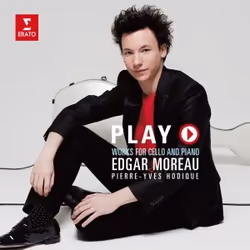 Warner Music Edgar Moreau - Play - Works for cello and piano, CD, Classique, CD, Edgar Moreau, Support physique, Adulte, 1 di ...