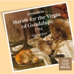 Warner Music Das Alte Werk - Jerúsalem: Matins for the Virgin of Guadalupe 1764, CD, Classique, CD, Das Alte Werk, Support ph ...