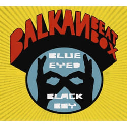 Proper Blue Eyed Black Boy CD Électronique Balkan Beat Box