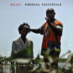 Proper Kinshasa Succursale CD Rap Baloji