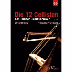 Warner Music Euroarts - Die 12 Cellisten der Berliner Philharmoniker - Anniversary Edition, 2DVD, Classique, DVD, Euroarts, S ...