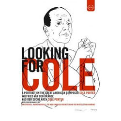 Warner Music Euroarts - Looking for Cole - A Portrait on the Great American Composer, DVD Classique