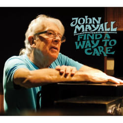 Proper Find A Way To Care CD Tons bleus John Mayall